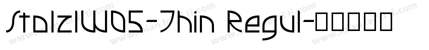 StolzlW05-Thin Regul字体转换
